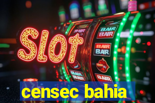 censec bahia